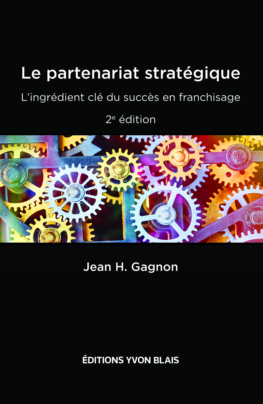 Un 20e livre pour Me Jean H. Gagnon aux Éditions Yvon Blais